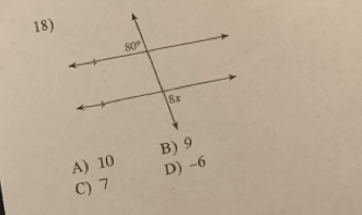 B) 9
A) 10 D) -6
C) 7