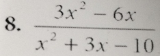  (3x^2-6x)/x^2+3x-10 