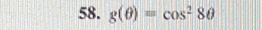 g(θ )=cos^28θ