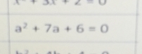 a^2+7a+6=0