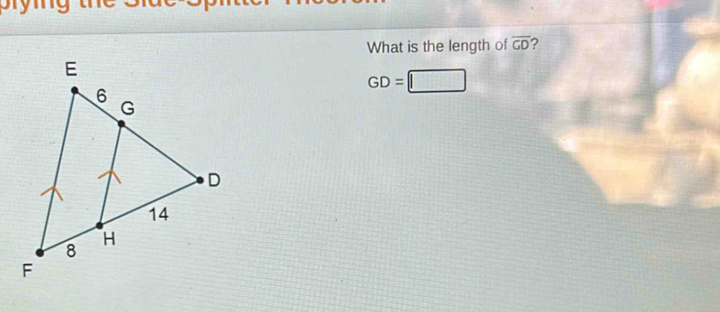 syng 
What is the length of overline GD ?
GD=