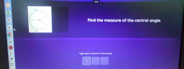 Find the measure of the central angle.
Type your answer in the boxes