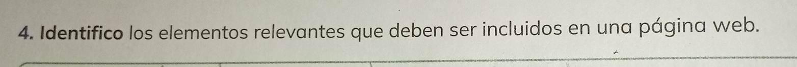 Identifico los elementos relevantes que deben ser incluidos en una página web.