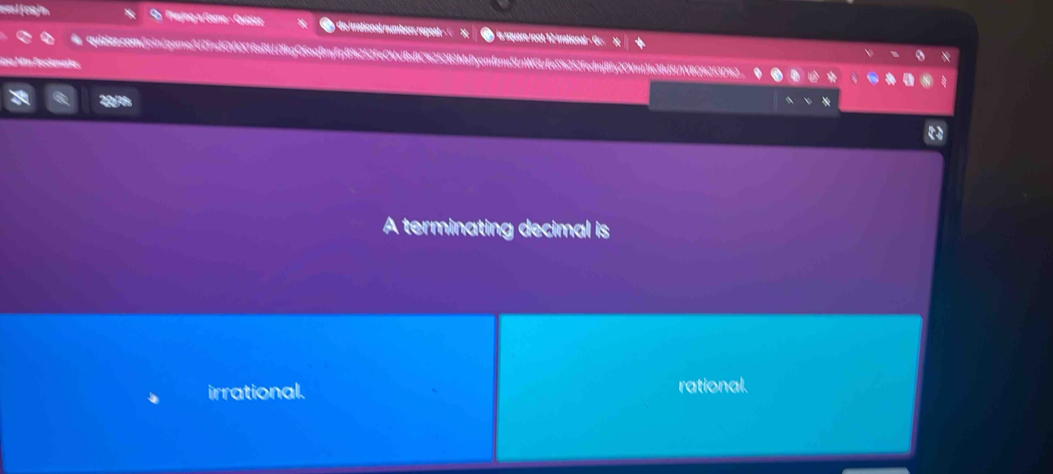 ===l eg jn O. Playing a Game - Quizizz do irational numbers repeal ...