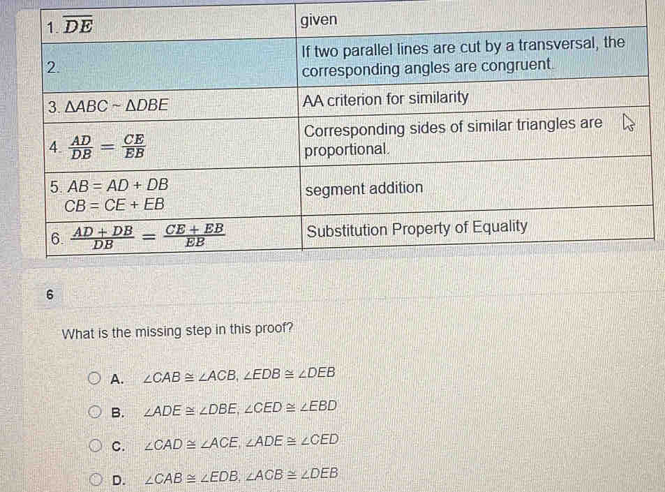 Solved: What is the missing step in this proof? A. ∠ CAB≌ ∠ ACB,∠ EDB≌ ...