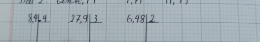 10 2- DeRn, 1)
8, 8, 4.4, 27,9|frac 3 6,48|frac 2