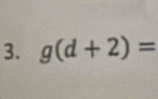 g(d+2)=