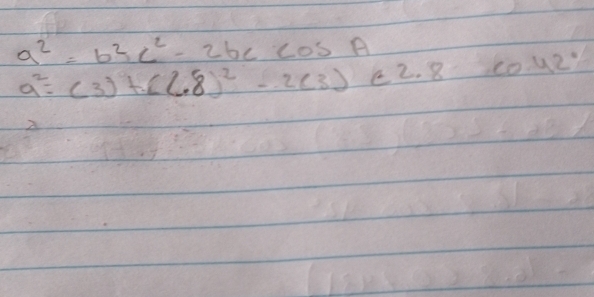 a^2=b^2c^2-2bccos A
a^2=(3)+((-8)^2-2(3) c2.8 Pm lie