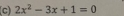 2x^2-3x+1=0