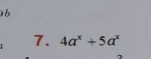 4a^x+5a^x