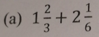 1 2/3 +2 1/6 