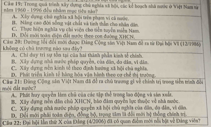 Trong quá trình xây dựng chủ nghĩa xã hội, các kế hoạch nhà 
n

k

m
Câu 22: Đại hội lần thứ X của Đảng (4/2006) đã có quan điểm mới nổi bật về Đảng viên?