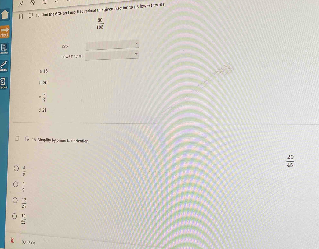Solved: Find the GCF and use it to reduce the given fraction to its ...