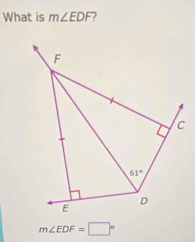 What is m∠ EDF ?
m∠ EDF=□°