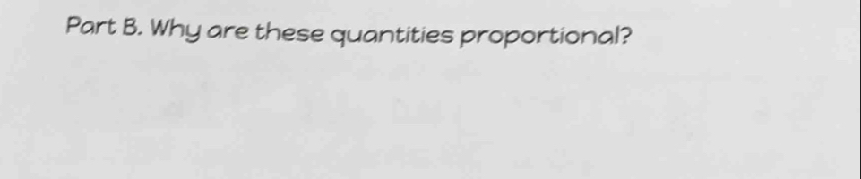 Why are these quantities proportional?