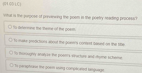 Solved: (01.03 LC) What is the purpose of previewing the poem in the ...