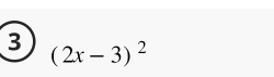 3 (2x-3)^2