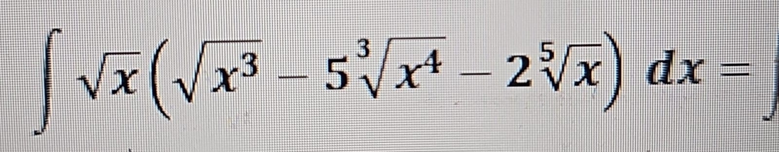 ∈t sqrt(x)(sqrt(x^3)-5sqrt[3](x^4)-2sqrt[5](x))dx=