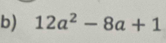 12a^2-8a+1