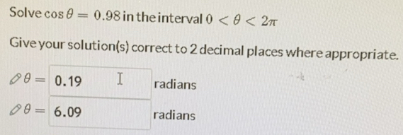 Solved: Solve cos θ =0.98 in the interval 0
