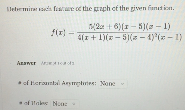 Solved: Determine each feature of the graph of the given function. f(x ...