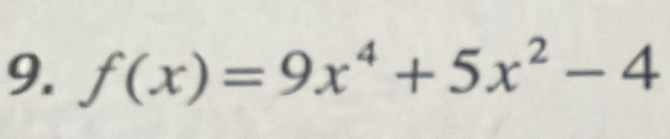 f(x)=9x^4+5x^2-4