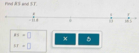 Find RS and ST.
R5=□
x
ST=□