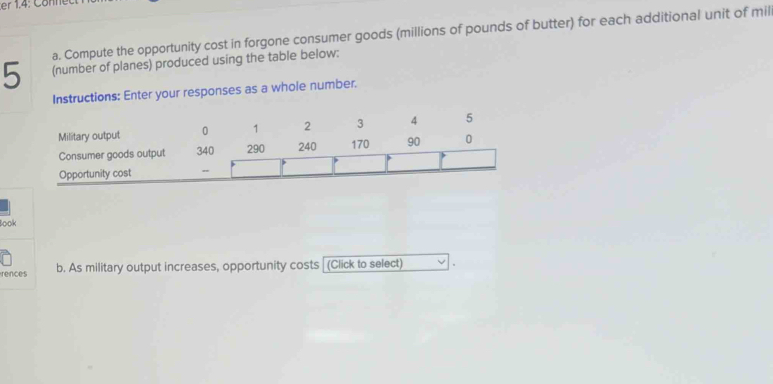 Solved: er 1.4: Cönnet a. Compute the opportunity cost in forgone ...