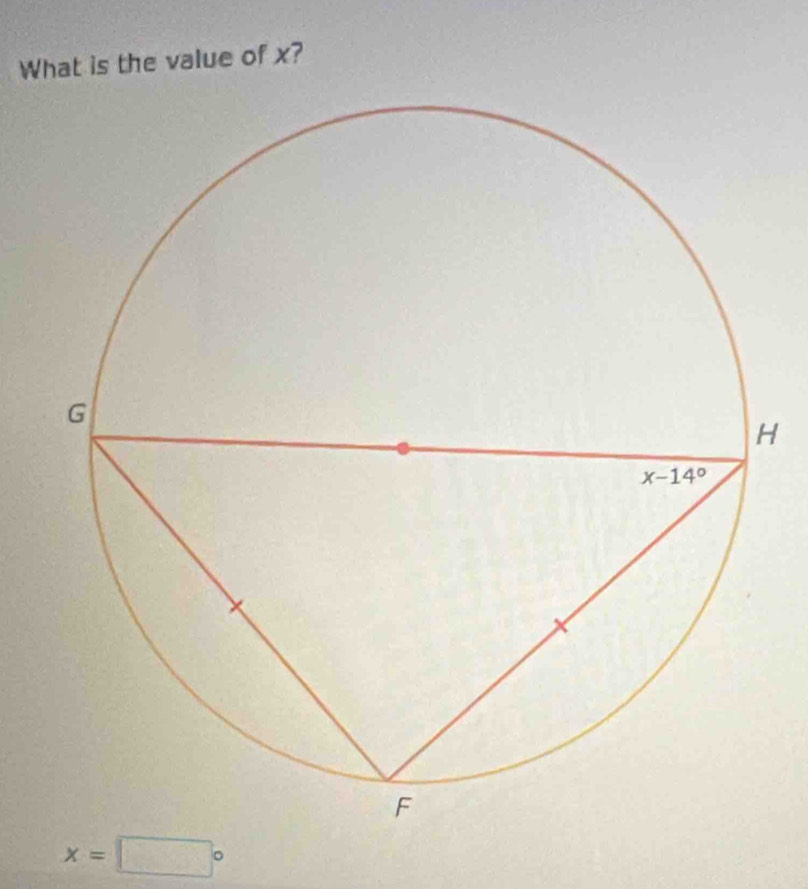 What is the value of x?
H
x=□°