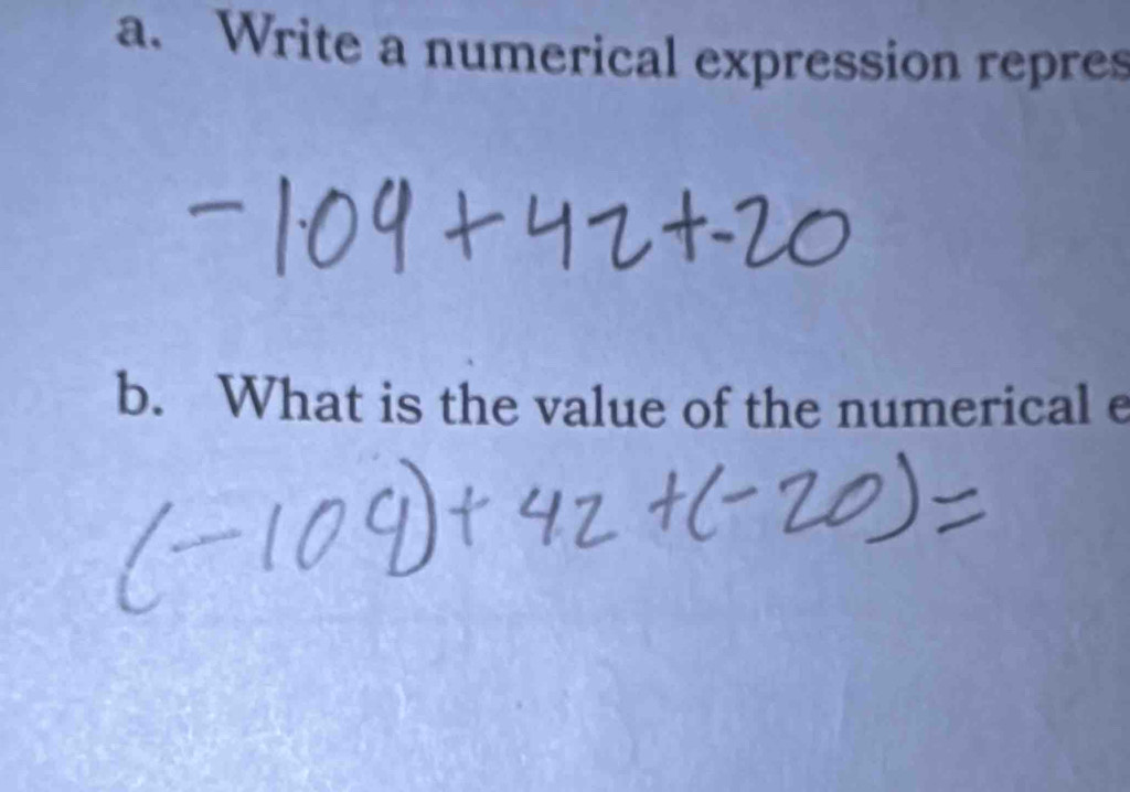 Write a numerical expression repres 
b. What is the value of the numerical e