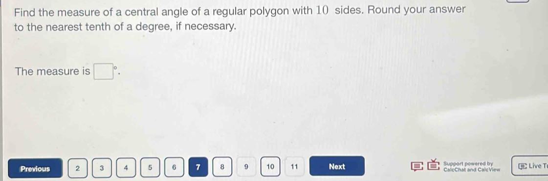 Solved: Find the measure of a central angle of a regular polygon with ...