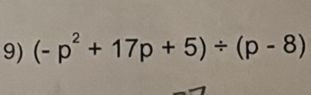 (-p^2+17p+5)/ (p-8)