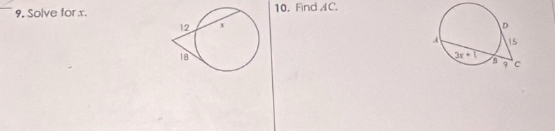 Solve for x. 10. Find AC.