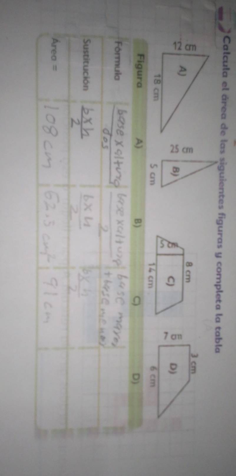 Calcula el área de las siguientes figuras y completa la tabla