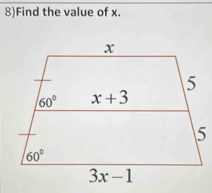 8)Find the value of x.
5