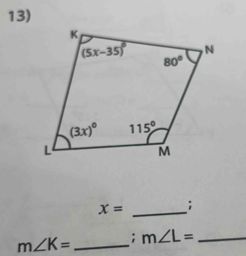 x= _
;
_ m∠ K=; m∠ L= _