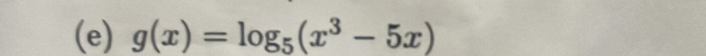 g(x)=log _5(x^3-5x)