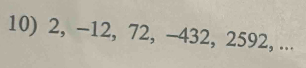 2, -12, 72, -432, 2592, ...