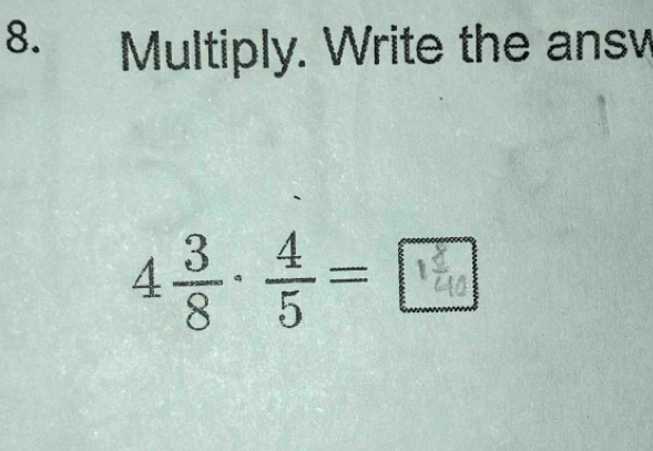 Multiply. Write the answ
4 ÷=