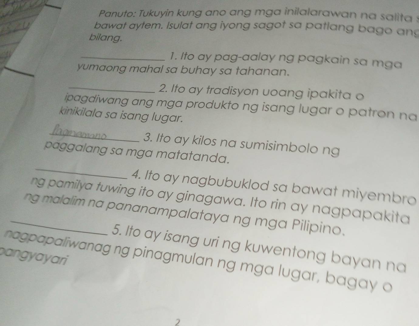 Solved: Panuto: Tukuyin kung ano ang mga inilalarawan na salita bawat ...