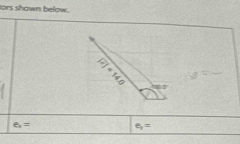 ors shown below .
a^2
frac 50 30.4°
e_k=
e_1=