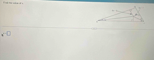 Find the value of x
A^(x=)□