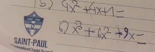 9x^2+4x+1=
60 x^3+6x^2+9x=