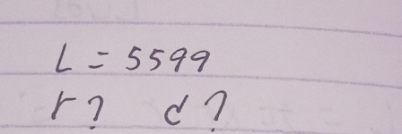 L=5599
r? d?