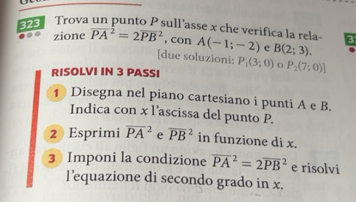 Risolto:323 Trova un punto P sull’asse x che verífica la rela- zione ...