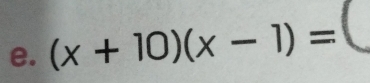 (x+10)(x-1)=