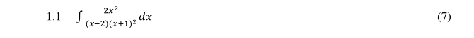 1.1 ∈t frac 2x^2(x-2)(x+1)^2dx (7)