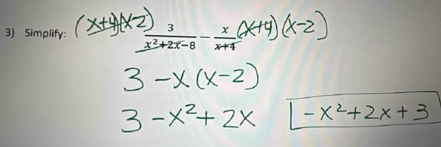 Simplify:  3/x^2+2x-8 - x/x+4 