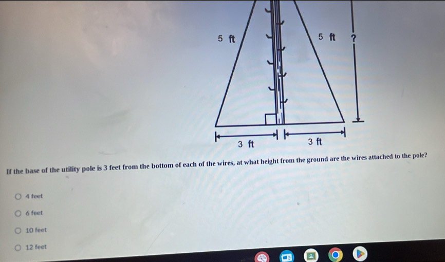 4 feet
6 feet
10 feet
12 feet