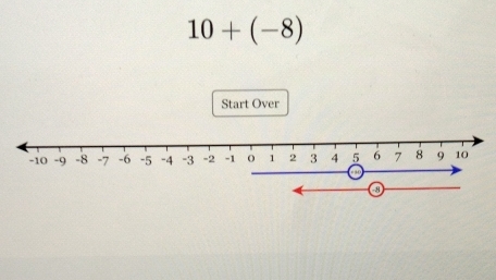 10+(-8)
Start Over